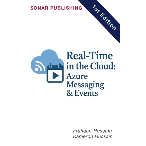 Real-Time in the Cloud: Azure Messaging & Events