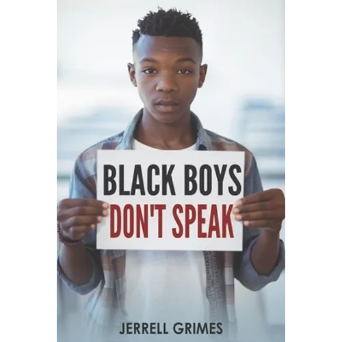 Black Boys Don't Speak