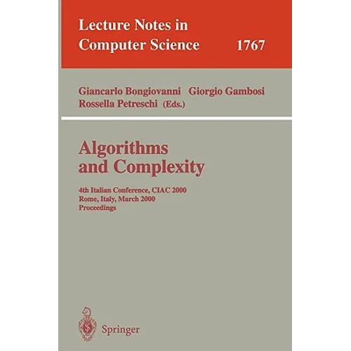 Algorithms and Complexity: 4th Italian Conference, Ciac 2000 Rome, Italy, March 1-3, 2000 Proceedings