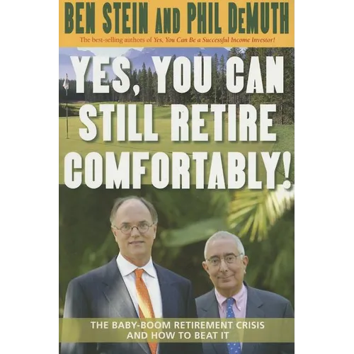 Yes, You Can Still Retire Comfortably!