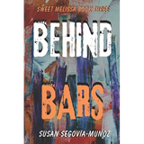 Sweet Melissa: Behind Bars