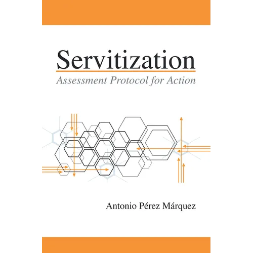 Servitization: Assessment Protocol for Action