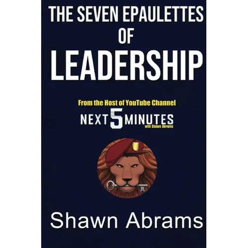 The Seven Epaulettes of Leadership