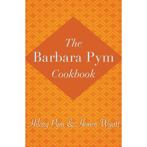 The Barbara Pym Cookbook