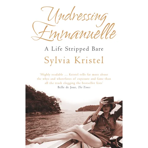 Undressing Emmanuelle: A memoir
