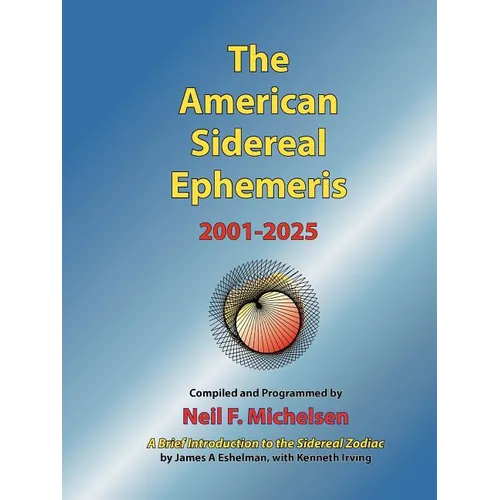 The American Sidereal Ephemeris 2001-2025