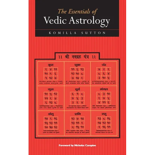 The Essentials of Vedic Astrology