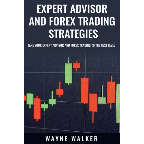 Expert Advisor and Forex Trading Strategies