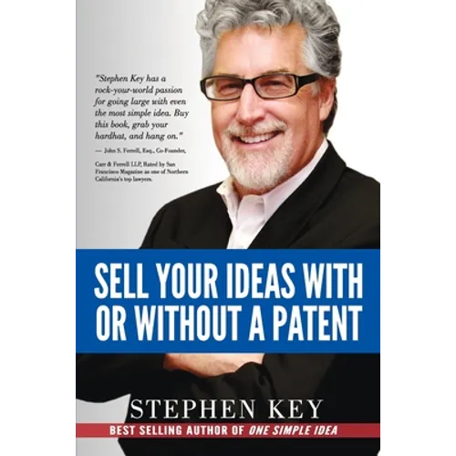 Sell Your Ideas With or Without A Patent