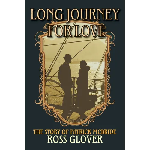Long Journey for Love The Story of Patrick McBride