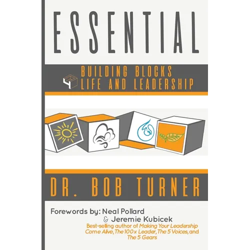 Essential: Building Blocks 4 Life and Leadership