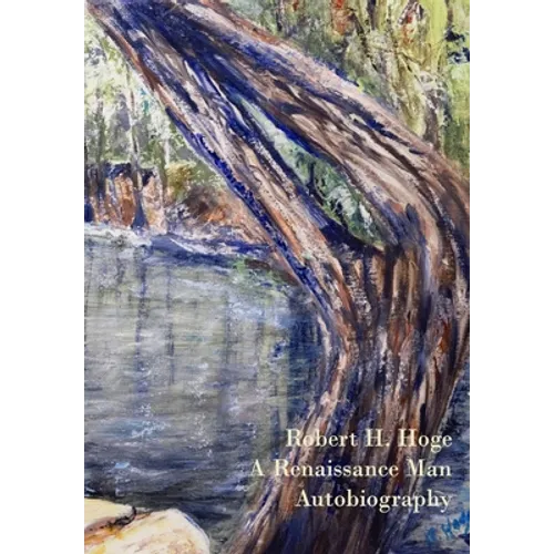 Robert Hatcher Hoge's Autobiography: A Renaissance Man