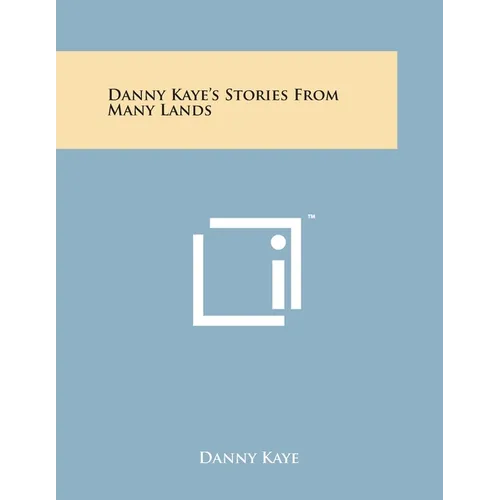 Danny Kaye's Stories From Many Lands