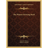The Watson Drawing Book
