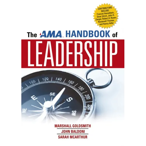 The AMA Handbook of Leadership
