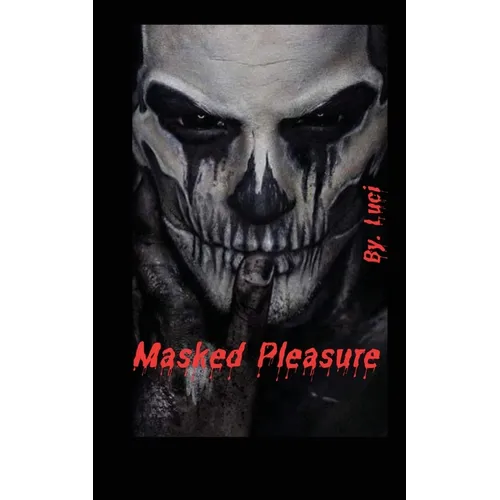 Masked Pleasure