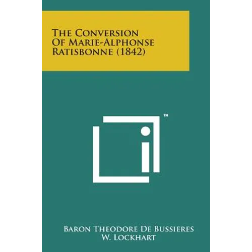 The Conversion of Marie-Alphonse Ratisbonne (1842)