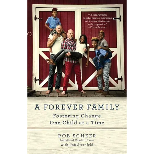 A Forever Family: Fostering Change One Child at a Time