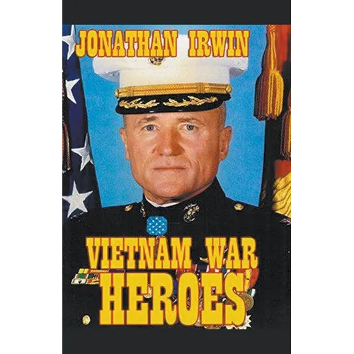 Vietnam War Heroes
