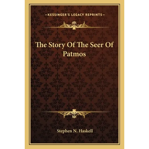 The Story Of The Seer Of Patmos