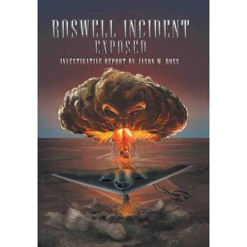 Roswell Incident Exposed