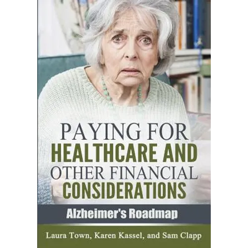 Paying for Healthcare and Other Financial Considerations