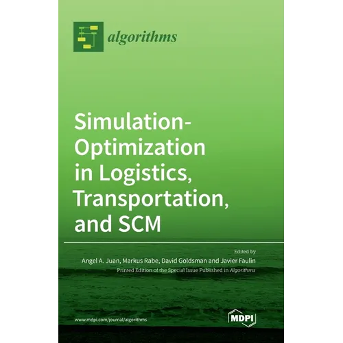 Simulation-Optimization in Logistics, Transportation, and SCM