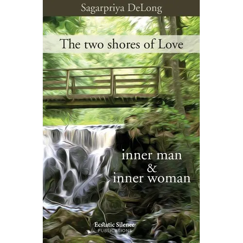The two shores of Love: inner man & inner woman