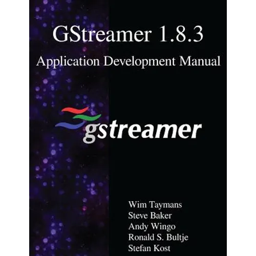 GStreamer 1.8.3 Application Development Manual