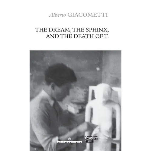 The Dream, the Sphinx, and the Death of T.