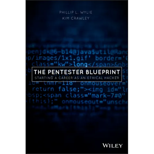 The Pentester Blueprint: Starting a Career as an Ethical Hacker