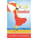 A Life Remembered - Hardcover