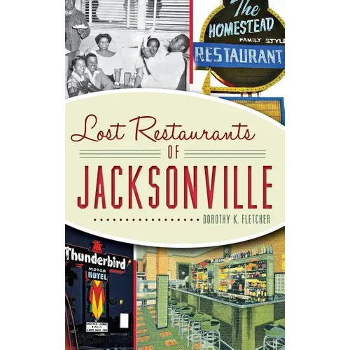 Lost Restaurants of Jacksonville