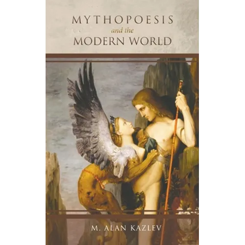 Mythopoesis and the Modern World