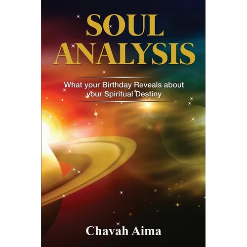 Soul Analysis: What Your Birthday Reveals about Your Spiritual Destiny