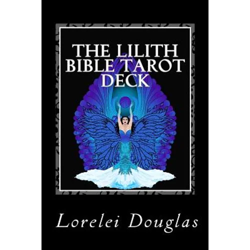 The Lilith Bible Tarot Deck: The phantom maid who laughs with a joyful heart - Those who sleep I awaken