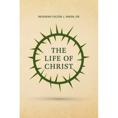 The Life of Christ