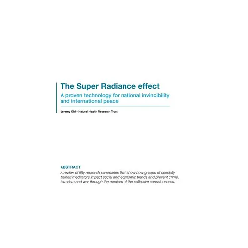 The Super Radiance effect: A new technology for national invincibility and international peace