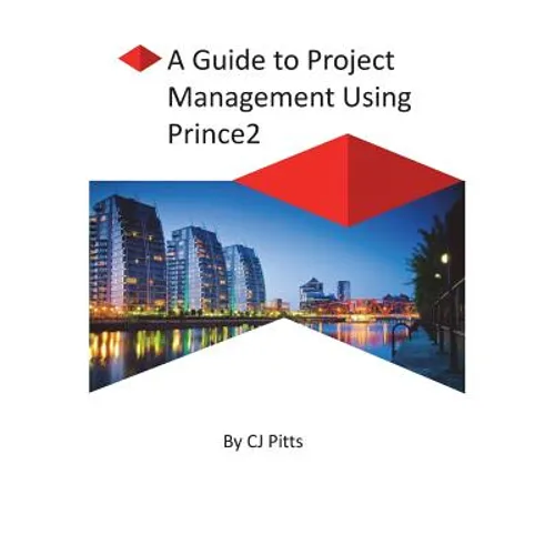 Prince2 - A Guide to Project Management