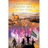 What I Need to Know About the End Times