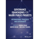 Governance Frameworks for Major Public Projects