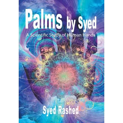 Palms by Syed: A Scientific Study of Human Hands