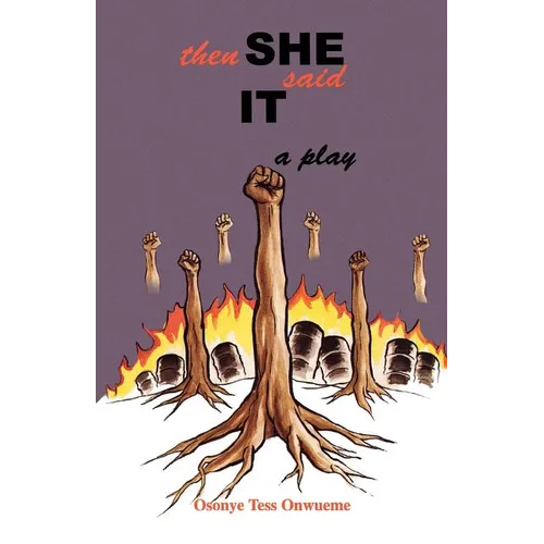 Then She Said It