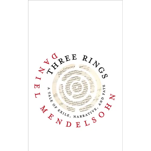 Three Rings: A Tale of Exile, Narrative, and Fate