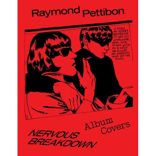 Nervous Breakdown: Raymond Pettibon: Album Covers