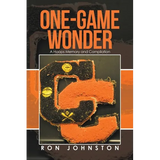 One-Game Wonder: A Hoops Memory and Compilation - Paperback