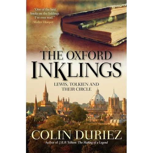 The Oxford Inklings: Lewis, Tolkien and Their Circle