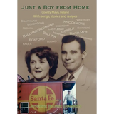 Just a Boy from Home: With songs, stories and recipes - Hardcover