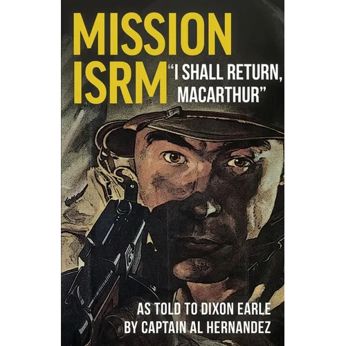 Mission ISRM "I Shall Return, MacArthur"