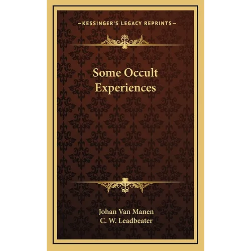 Some Occult Experiences
